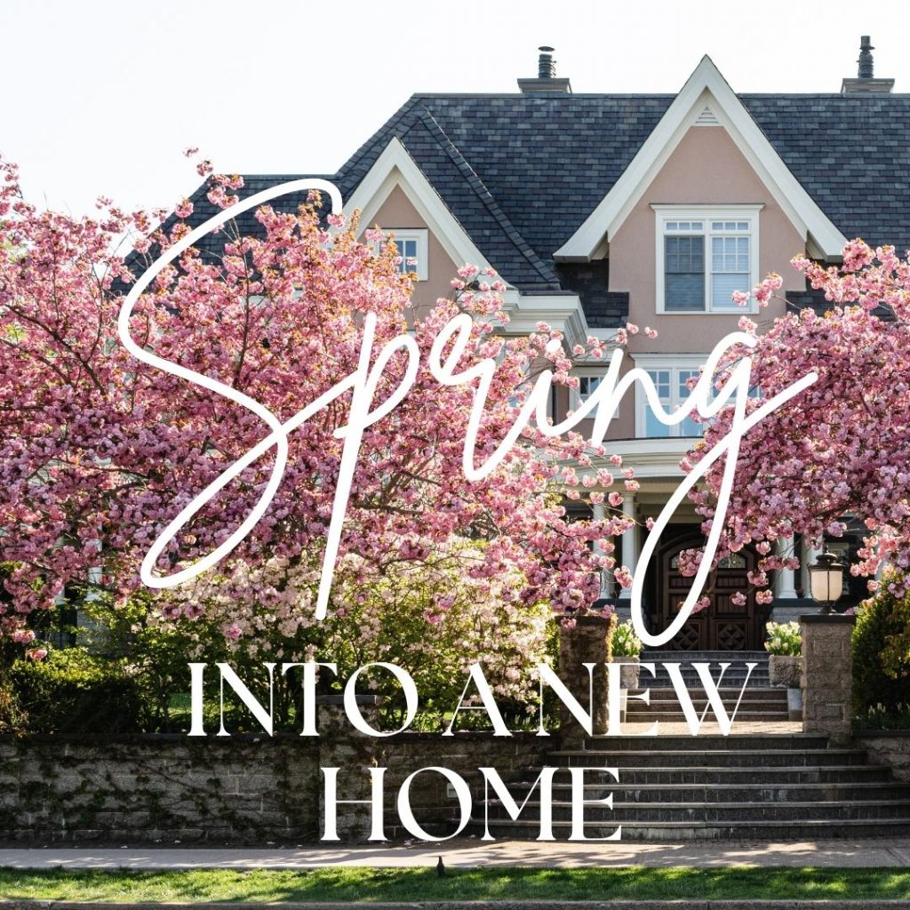 spring into a new home