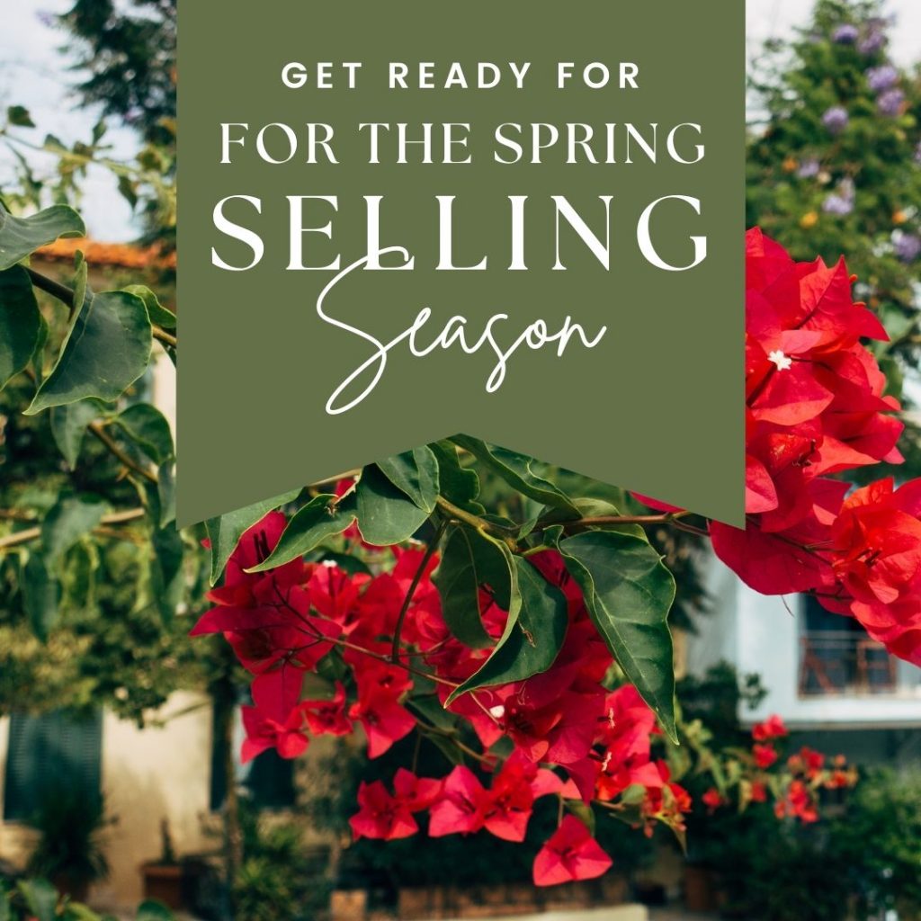 get ready for spring selling season