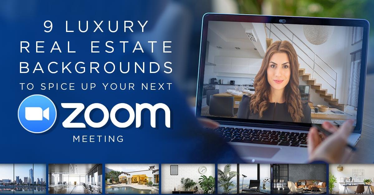 9 Luxury Real Estate Zoom Backgrounds [2022] - LUXVT