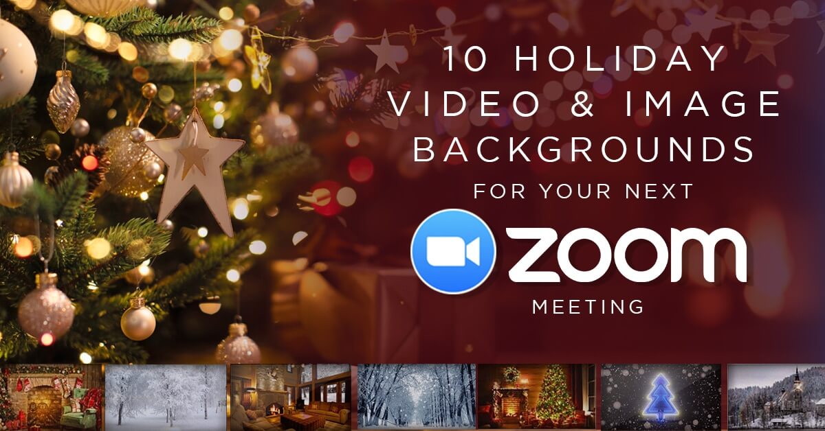 Holiday-Themed Zoom Backgrounds: Social Banners! - LUXVT